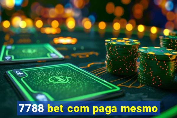 7788 bet com paga mesmo